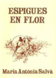 MOLL EDITORIAL, ESPIGUES EN FLOR, Maria Antonia Salva