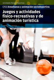 Juegos y actividades físico-recreativas y de animación turística, J. Díaz, M. J. García - ALTAMAR EDITORIAL