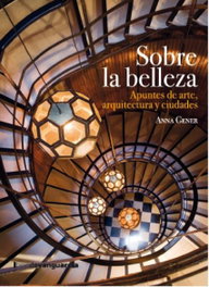 Sobre la belleza, Anna Gener Surrell - LA VANGUARDIA