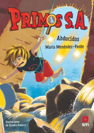 Primos S.A. 9: Abducidos, María Menéndez-Ponte - SM