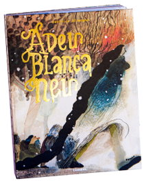 Adeu, Blancaneu, Beatrice Alemagna - COMBEL