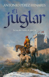 El juglar, Antonio Pérez Henares - HARPER COLLINS IBERICA