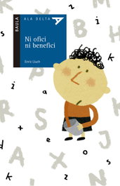 Ni Ofici Ni Benefici, Enric Lluch I Girbes - BAULA