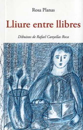 Lliure entre llibres, Rosa Planas - Centelles