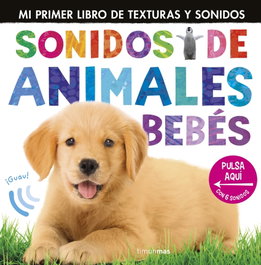 TIMUN MAS, Sonidos de animales bebés - Little Tiger Press