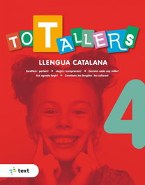 TEXT EDUCACIO, TOT TALLERS Llengua 4, Lara Toro i Lienas