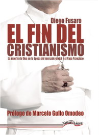 El fin del Cristianismo, Diego Fusaro - ULTIMA LINEA