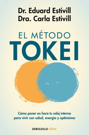 El método Tokei, Dr. Eduard Estivill - DEBOLSILLO