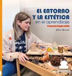 El entorno y la estética en el aprendizaje, Leticia Navarro - SAR ALEJANDRIA EDICIONES