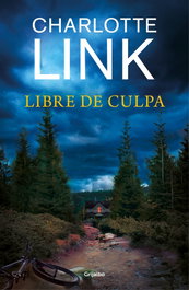 Libre de culpa, Charlotte Link - Grijalbo