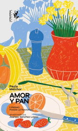 LETRAVERSAL Amor y pan, Paula Melchor - LETRAVERSAL