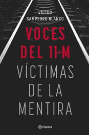 Voces del 11-M, Víctor Sampedro - PLANETA