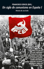 AKAL, Un siglo de comunismo en España I, Francisco Erice (director)