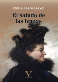El saludo de las brujas, Emilia Pardo Bazán - VERBUM