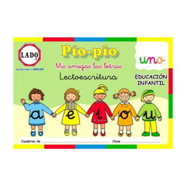 LADO, Pío-pío, Mis amigas las letras - Cuaderno 1