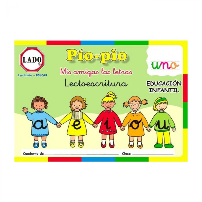 LADO, Pío-pío, Mis amigas las letras - Cuaderno 1