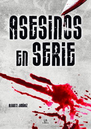 Asesinos en Serie, Alberto Jiménez García - LIBSA