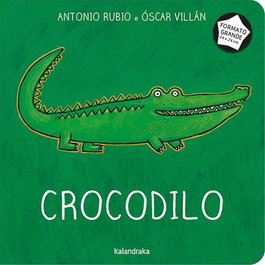 KALANDRAKA, Crocodilo (formato grande) - KALANDRAKA