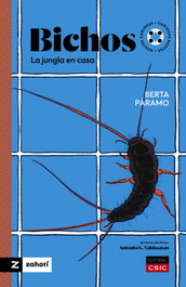 ZAHORI DE IDEAS, Bichos - ZAHORÍ DE IDEAS / CSIC
