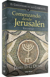 Verbo Divino, 2.Comenzando desde Jerusalen.(Estudios Biblicos) - James Dunn