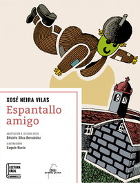 GALAXIA, Espantallo amigo - Xosé Neira Vilas