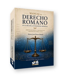 BOSCH TEXT, Manual Derecho Romano en la era de Inteligencia Artificial - María José Bravo Bosch