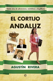 El cortijo andaluz, Agustín Rivera - LA ESFERA DE LOS LIBROS