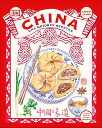 DORLING KINDERSLEY (DK) - CHINA: LAS MEJORES RECETAS