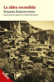 La aldea escondida, Susanna Harutyunyán - ARMAENIA