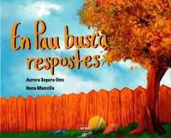 Ambit Serveis Editorials, EN PAU BUSCA RESPOSTES - Aurora Segura Oms