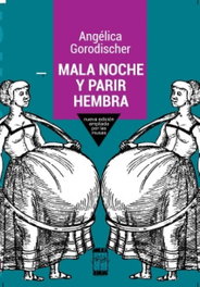 Mala noche y parir hembra, Angélica Gorodischer - ARAUCARIA
