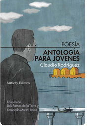 Antología para jóvenes, Claudio Rodríguez - BARTLEBY