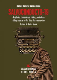 Salvoconducto-19, Daniel Ramírez García-Mina - RENACIMIENTO EDITORIAL