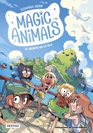 DESTINO INFANTIL, Magic Animals 7. El secreto de la isla, Susanna Isern - DESTINO INFANTIL