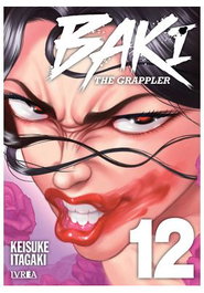 Editorial Ivrea, S.L. BAKI THE GRAPPLER - EDICION KANZENBAN 12