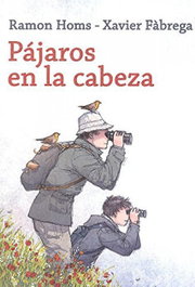 TUNDRA, PÁJAROS EN LA CABEZA, Ramón Homs; Xavier Fàbrega