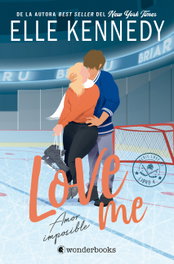 Amor imposible (Love Me 4), Elle Kennedy - WONDERBOOKS