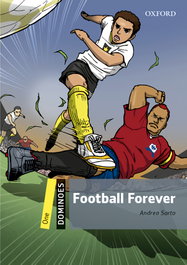 OXFORD UNIVERSITY PRESS Dominoes 1 Football Forever MP3 Pack