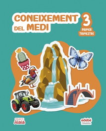 EDEBE, Coneixement del medi 3r Primaria Alaia Catalunya 2026 - Edebé