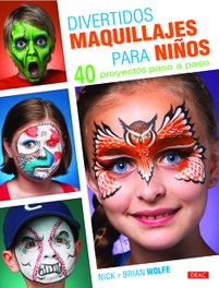 DRAC, Divertidos maquillajes para niños. 40 proyectos paso a paso