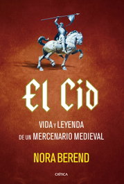 El Cid, Nora Berend - CRITICA