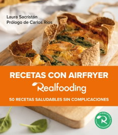 Recetas con airfryer Realfooding, Laura Sacristán - PAIDOS
