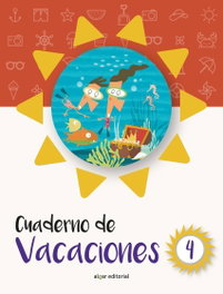 ALGAR EDITORIAL, Cuaderno de vacaciones 4 - ALGAR EDITORIAL