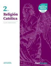 ANAYA, RELIGIÓN CATÓLICA 2ºESO NUEVO ENCUENTRO 2023 - ANAYA