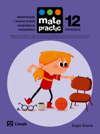 Matepractic 12.Primaria *catalan*, Angel Alsina - CASALS,EDITORIAL S.A.