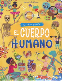 SUSAETA EDICIONES, El libro gigante. El cuerpo humano