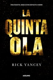 RBA MOLINO, La quinta ola, Rick Yancey - RBA MOLINO