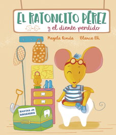 BEASCOA, El Ratoncito Pérez y el diente perdido - Magela Ronda