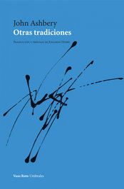 Otras tradiciones, John Ashbery - VASO ROTO