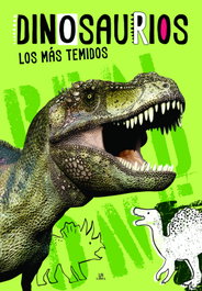 Dinosaurios los más Temidos, Equipo Editorial - LIBSA